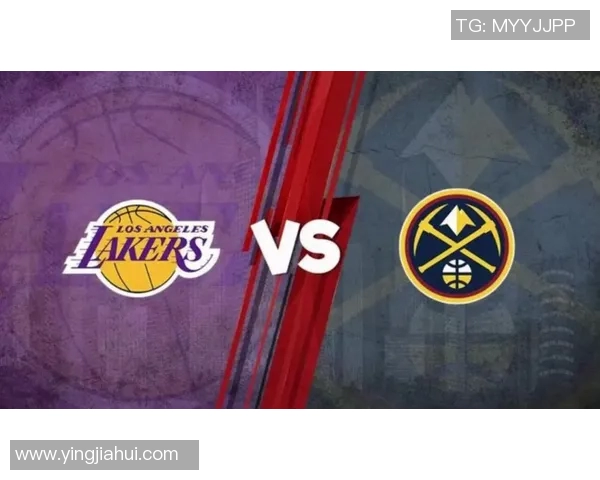 西部决赛精彩对决掘金与湖人争夺总决赛席位的激烈战斗